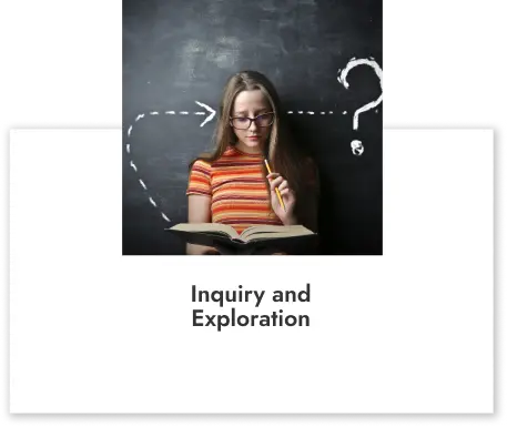 inquiry and exploration